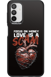 Focus on money, love is a scam - Samsung Galaxy A04s