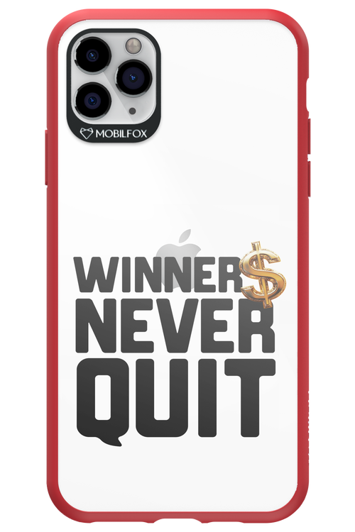Winners Never Quit - Apple iPhone 11 Pro Max