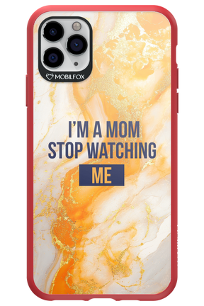 I_M A MOM - Apple iPhone 11 Pro Max
