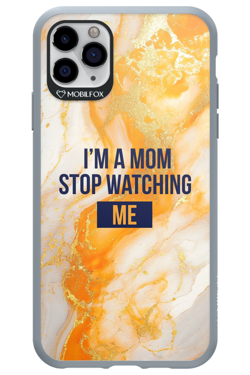 I_M A MOM - Apple iPhone 11 Pro Max