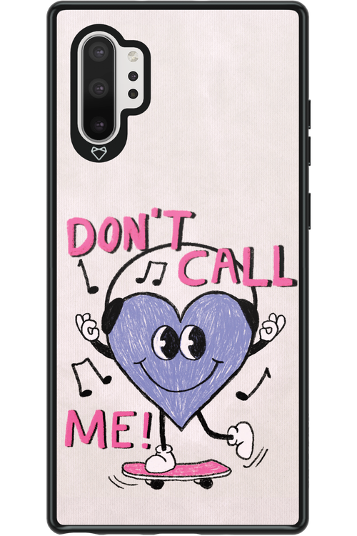 Don't Call Me! - Samsung Galaxy Note 10+
