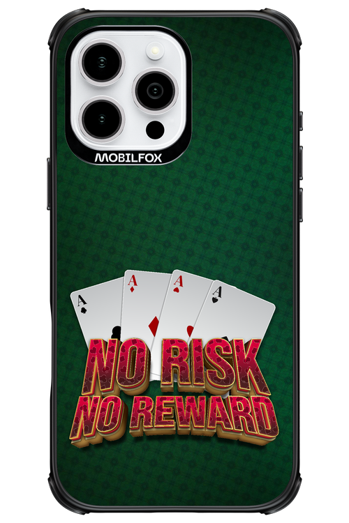 No Risk No Reward - Apple iPhone 16 Pro Max