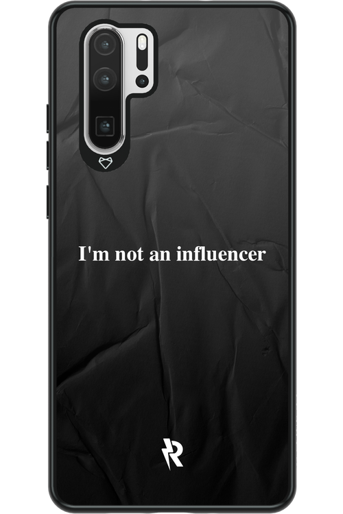 Influencer - Huawei P30 Pro