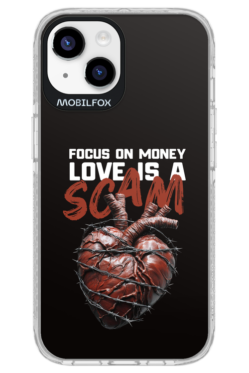 Focus on money, love is a scam 2.0 - Apple iPhone 14