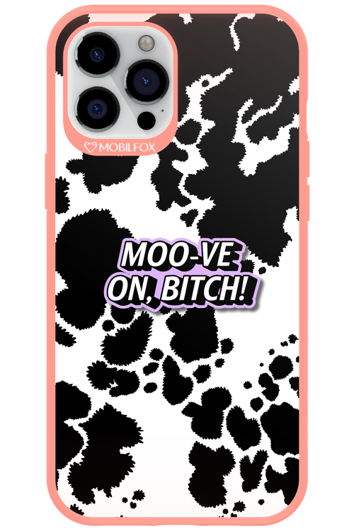 Moo-ve On, Bitch - Apple iPhone 12 Pro Max
