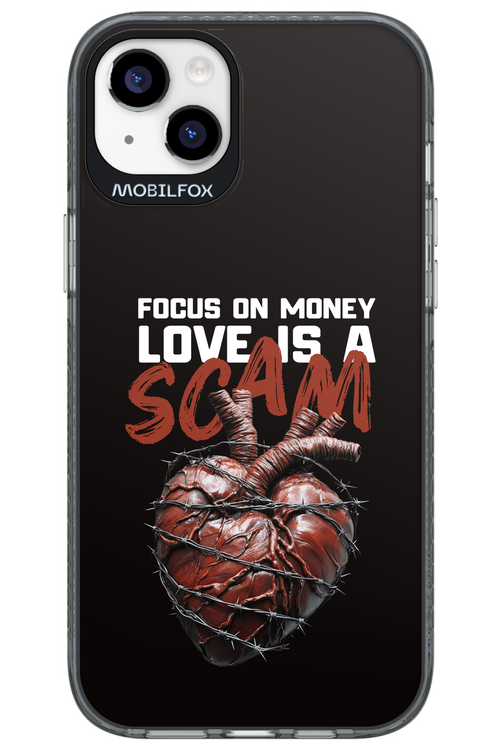 Focus on money, love is a scam - Apple iPhone 14 Plus