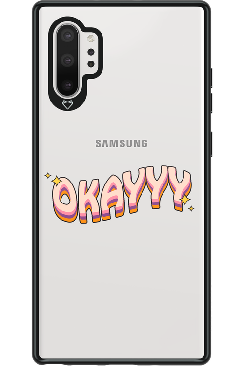 Okayyy - Samsung Galaxy Note 10+