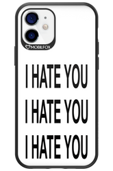 I HATE YOU 2.0 - Apple iPhone 12