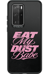 Eat My Dust 2.0 - Huawei P40 Pro