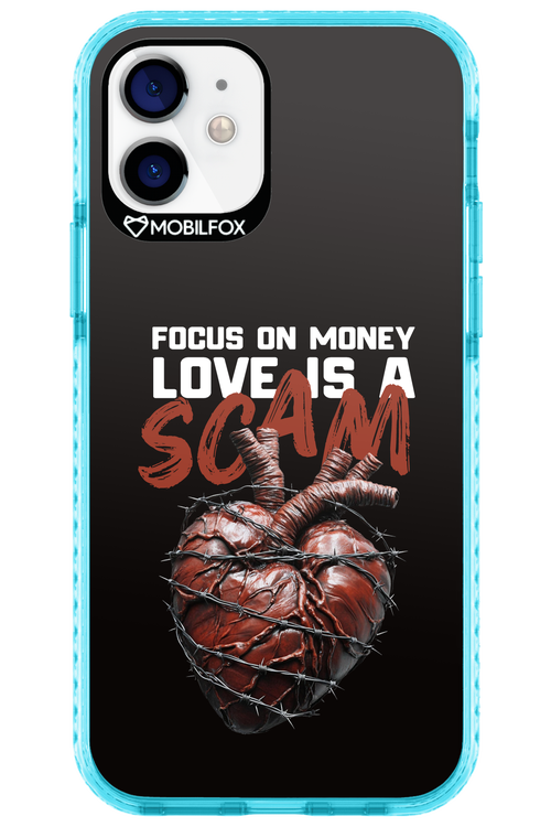 Focus on money, love is a scam 2.0 - Apple iPhone 12
