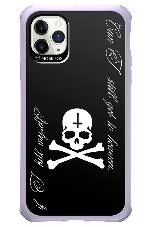Kill myself 2.0 - Apple iPhone 11 Pro Max