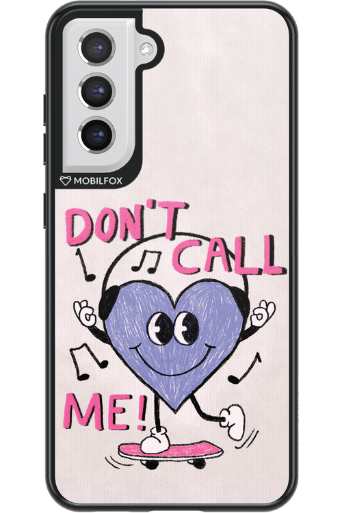 Don't Call Me! - Samsung Galaxy S21 FE