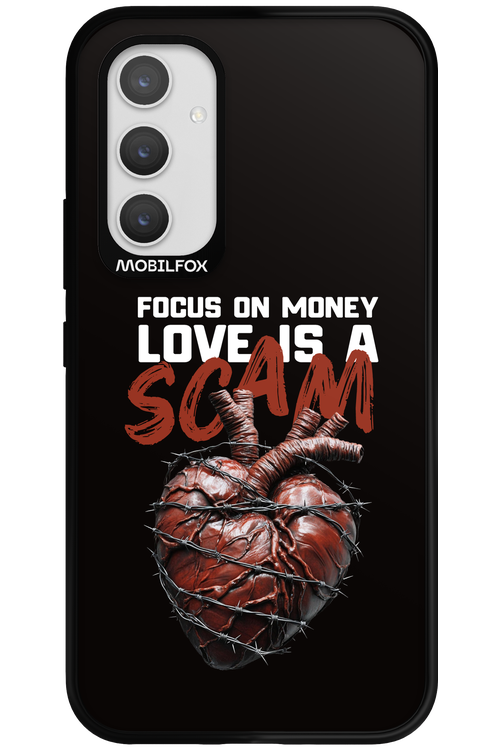 Focus on money, love is a scam 2.0 - Samsung Galaxy A54