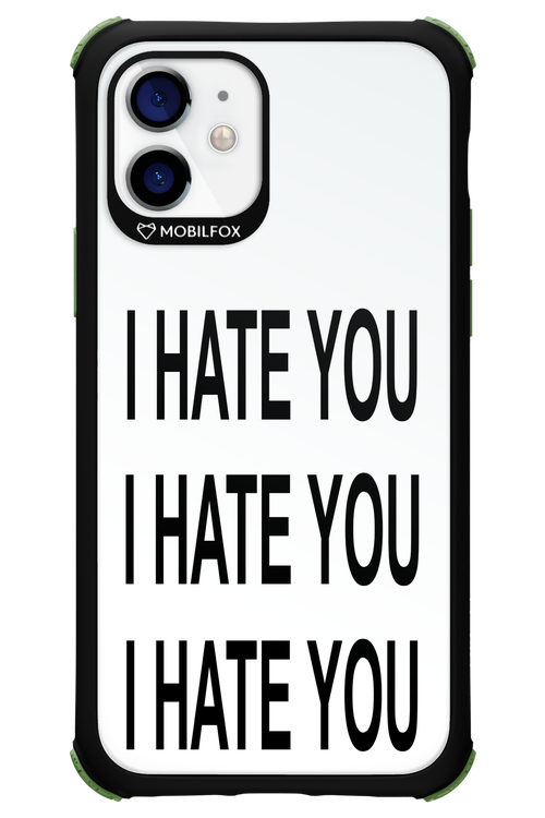 I HATE YOU 2.0 - Apple iPhone 12