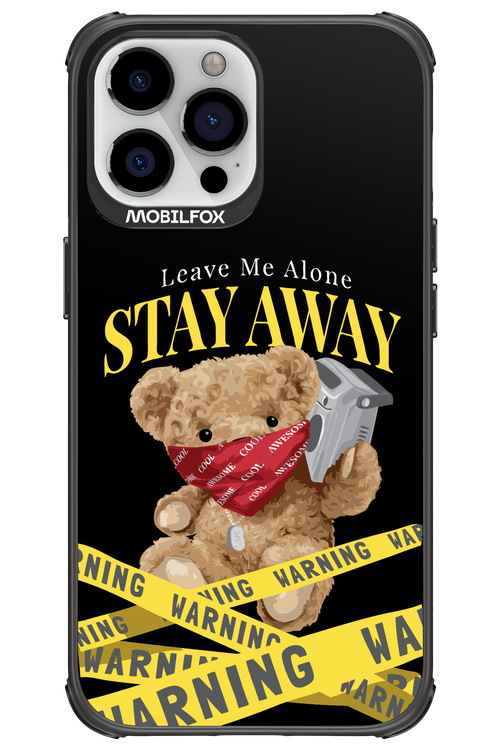 Stay Away - Apple iPhone 13 Pro Max