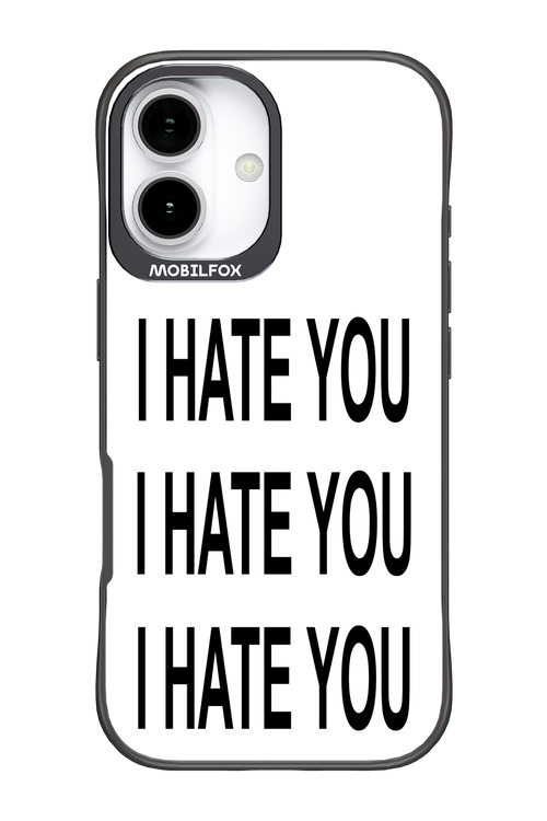 I HATE YOU 2.0 - Apple iPhone 17