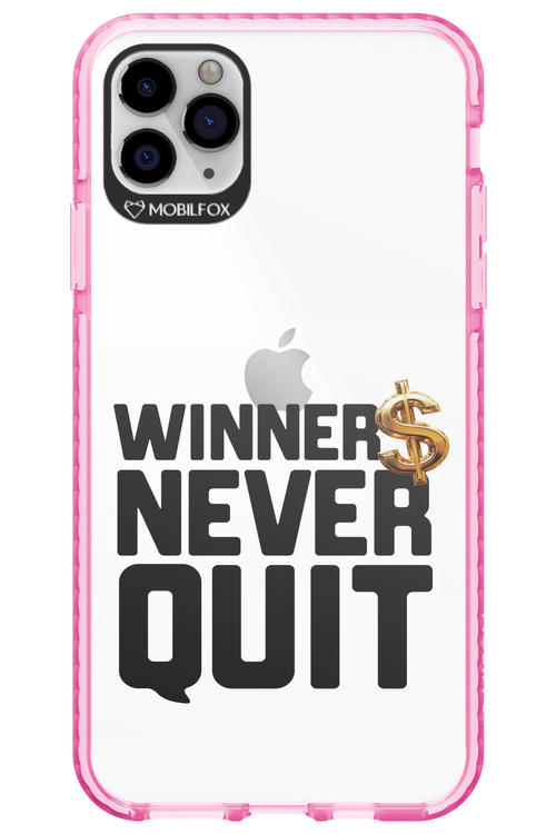 Winners Never Quit - Apple iPhone 11 Pro Max
