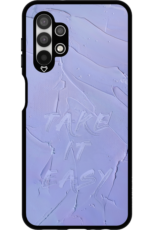 Take it easy - Samsung Galaxy A13 4G