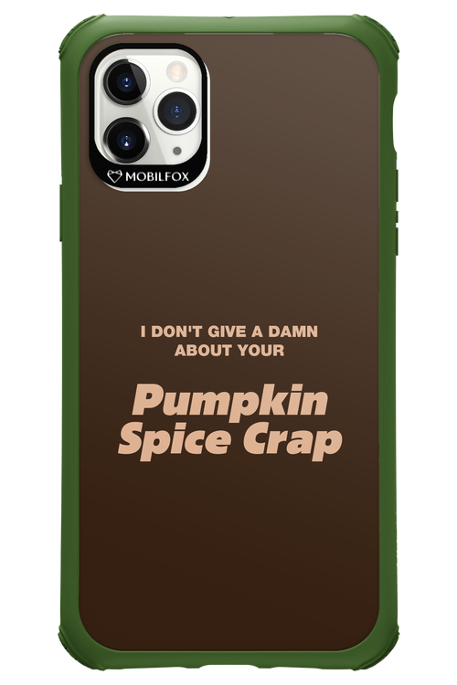 P-Spice Crap - Apple iPhone 11 Pro Max
