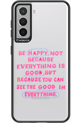 Be Happy 2.0 - Samsung Galaxy S21