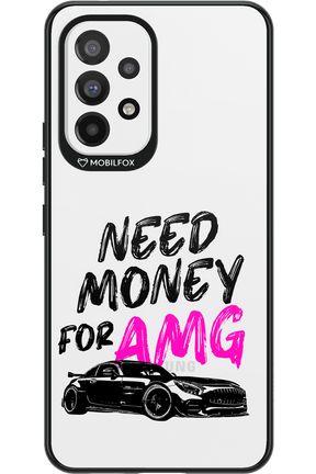 Need money for AMG - Samsung Galaxy A53