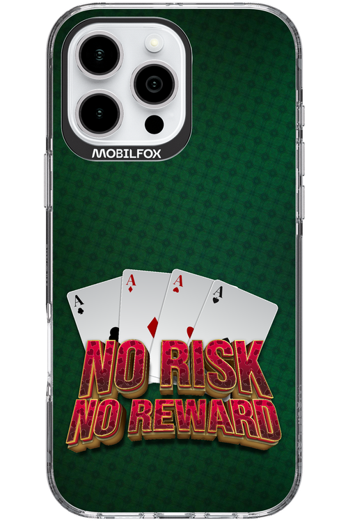 No Risk No Reward 2.0 - Apple iPhone 16 Pro Max
