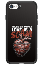 Focus on money, love is a scam - Apple iPhone 7