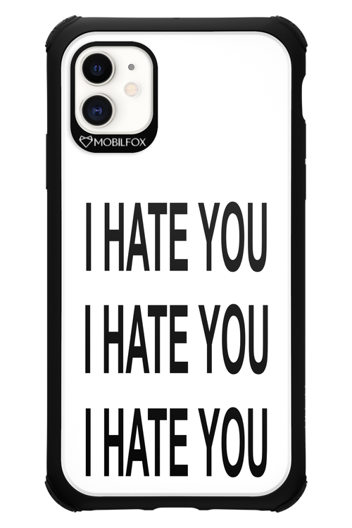I HATE YOU 2.0 - Apple iPhone 11
