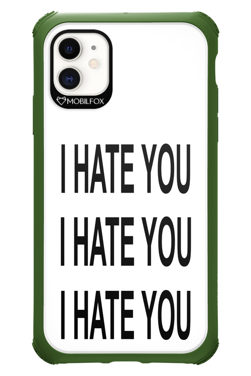 I HATE YOU 2.0 - Apple iPhone 11