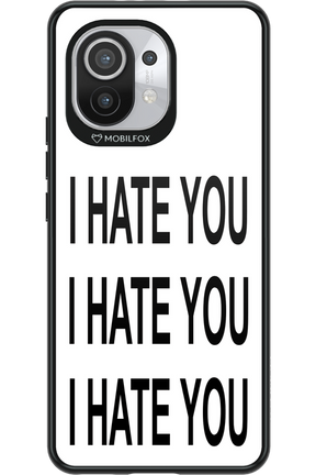 I HATE YOU 2.0 - Xiaomi Mi 11 5G