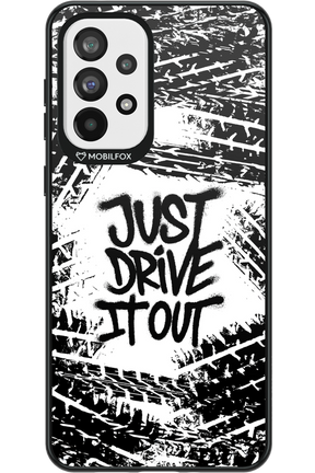 Drive It Out - Samsung Galaxy A73