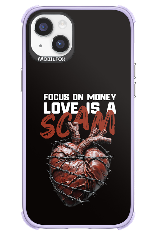 Focus on money, love is a scam - Apple iPhone 14 Plus