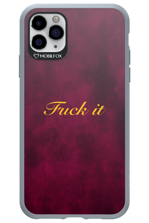 Fuck Itt - Apple iPhone 11 Pro Max