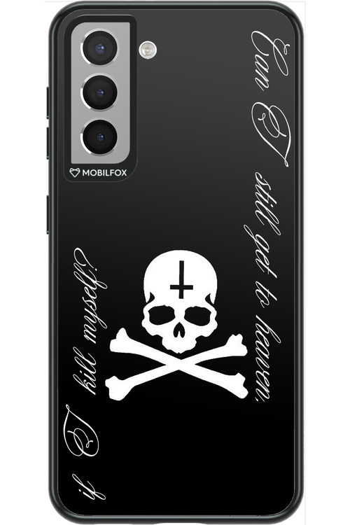 Kill myself 2.0 - Samsung Galaxy S21