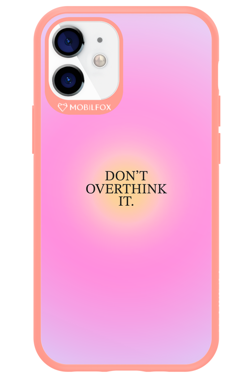 Don't Overthink It - Apple iPhone 12 Mini