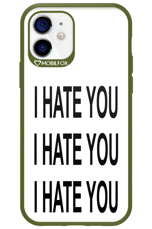 I HATE YOU 2.0 - Apple iPhone 12