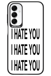 I HATE YOU 2.0 - Samsung A16
