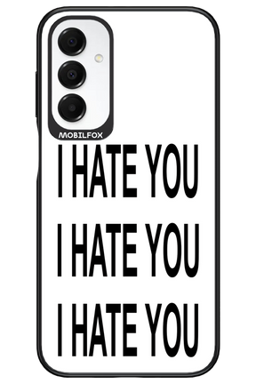 I HATE YOU 2.0 - Samsung A16