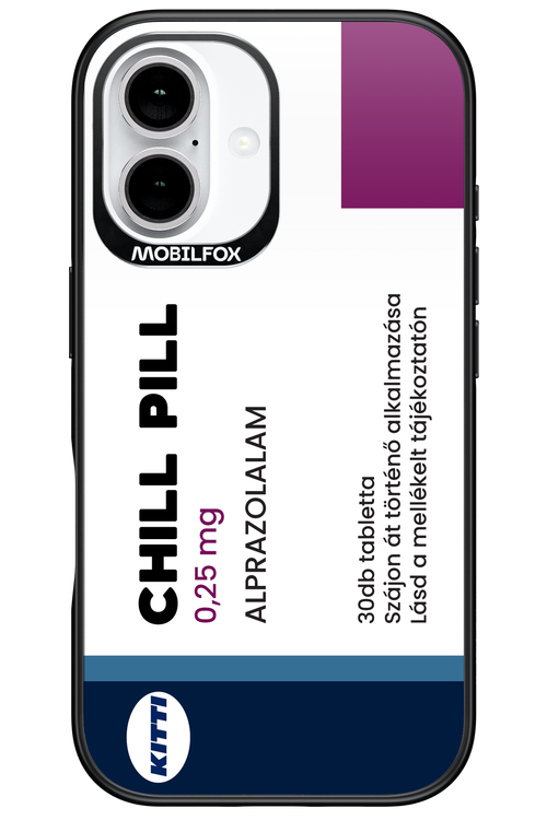 Chill Pill - Apple iPhone 16