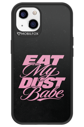 Eat My Dust 2.0 - Apple iPhone 13