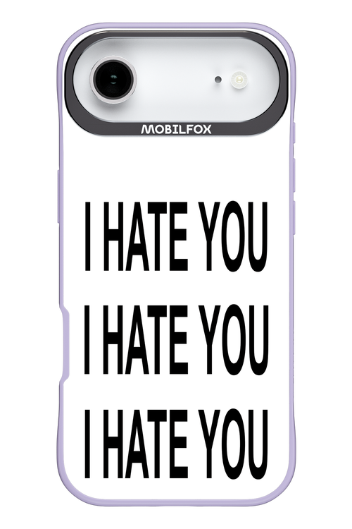 I HATE YOU 2.0 - Apple iPhone 17 Air