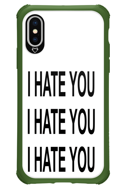 I HATE YOU - Apple iPhone X