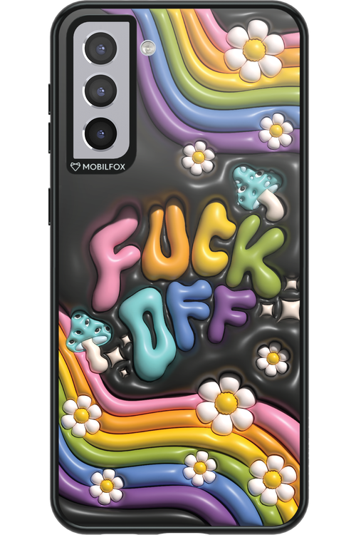 Fuck OFF - Samsung Galaxy S21+