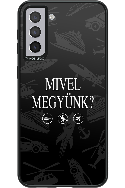 Mivel? - Samsung Galaxy S21+