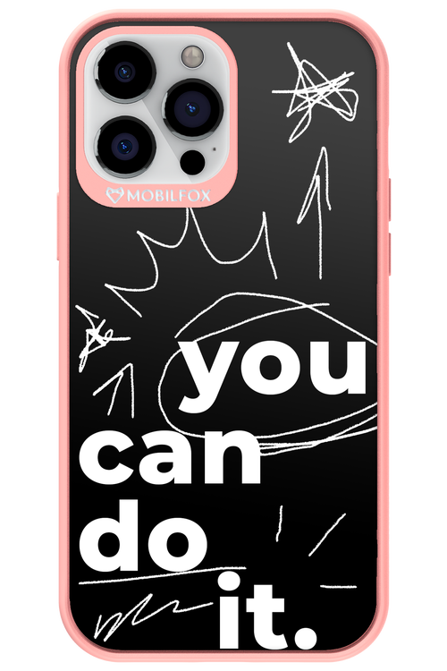 You Can Do It - Apple iPhone 13 Pro Max