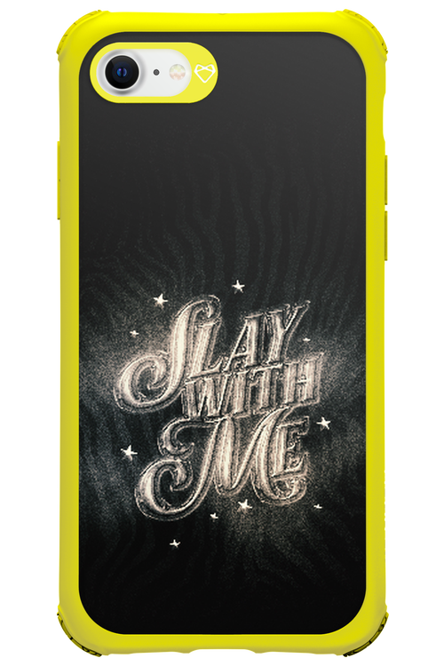 Slay with Me - Apple iPhone SE 2022