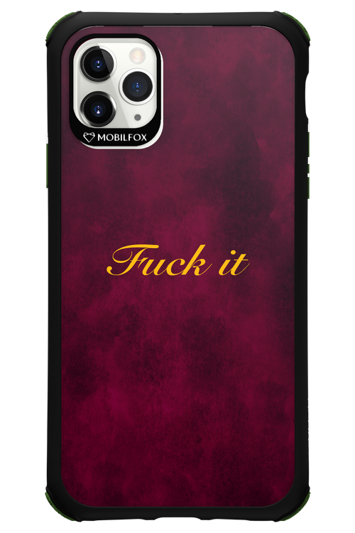 Fuck Itt - Apple iPhone 11 Pro Max