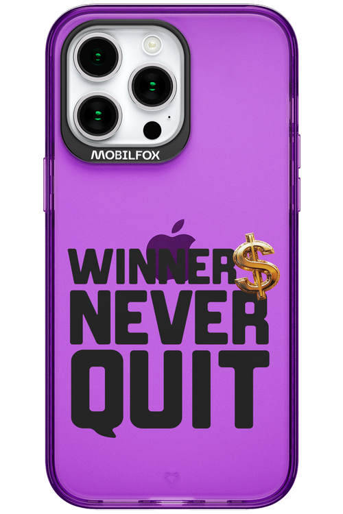Winners Never Quit - Apple iPhone 15 Pro Max