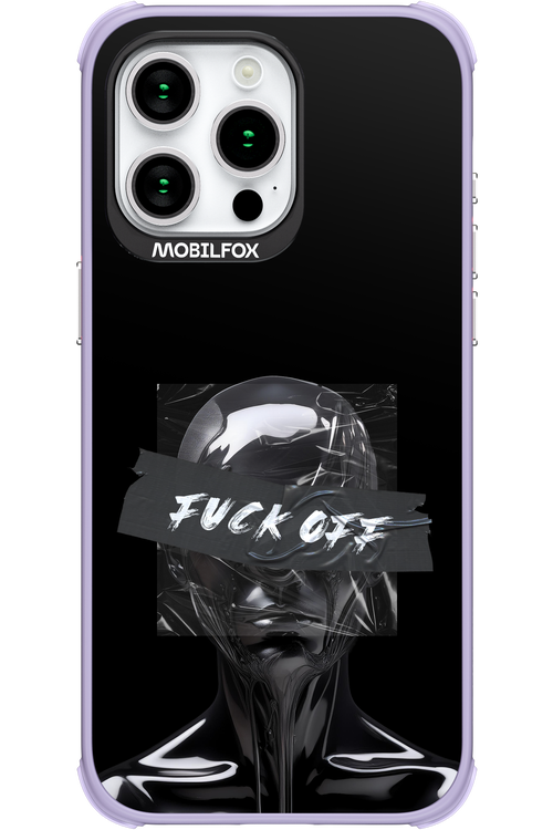 Fuck OFF - Apple iPhone 15 Pro Max
