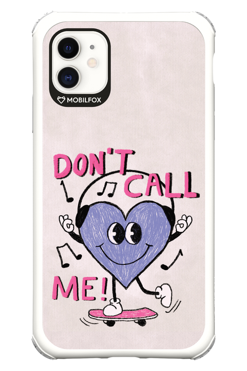 Don't Call Me! - Apple iPhone 11